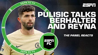 ESPN FC reacts to Christian Pulisic’s comments on Berhalter-Reyna situation