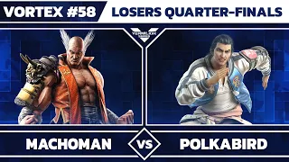 [Vortex #58] RiB | MachoMan vs IPP | PolkaBird - Losers Quarter-Final - Tekken 7