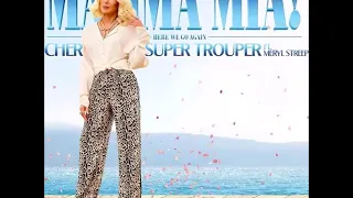 CHER  Super Trouper Mamma Mia! Here We Go Again