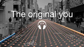 The original you