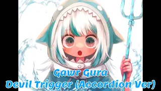 Devil Trigger (Accordion Ver) (Gawr Gura Karaoke Cover) [Clean Audio Edit]