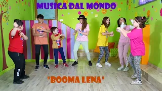 MUSICA DAL MONDO - "BOOMA LENA"