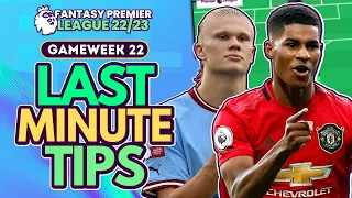 DOUBLE GAMEWEEK 22 LAST MINUTE TIPS | FANTASY PREMIER LEAGUE 2022/23