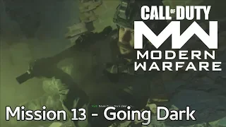 Call of Duty: Modern Warfare - Mission 13 Going Dark - Story Campaign Playthrough COD MW