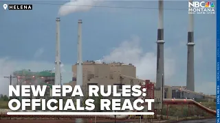 Montana will feel effects of new EPA rules, officials react