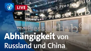 Presseclub: Riskante Geschäfte – Wie abhängig sind wir von China, Russland und Co?