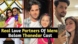 Real Love Partners Of Mera Balam Thanedar Serial Cast | Bulbul | Veer #videos