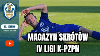 [WIDEO] Magazyn skrótów IV ligi K-PZPN - 24. kolejka 2023/24 #kpzpn #laczynaspilka #4liga