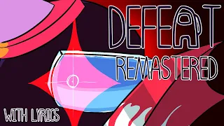 DEFEAT with LYRICS (REMASTERED) | VS Impostor V4 with LYRICS!