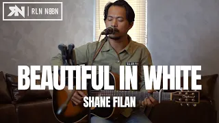 BEAUTIFUL IN WHITE - SHANE FILAN (COVER VERSION) ROLIN NABABAN