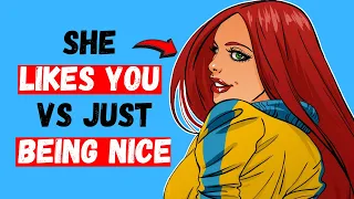 15 Signs She Likes You VS Just Being Nice