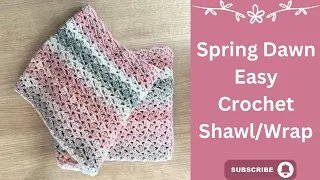 Easy Crochet Spring Dawn Shawl/Wrap One Row Repeat | Crochet Rocks