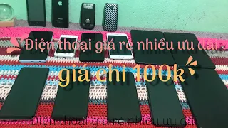 16/7/2023￼/Điện thoại cũ giá rẻ nhiều ưu đãi Giá chi 100k /SDT0332601050/zlo