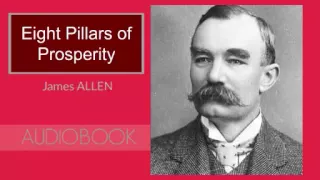 Eight Pillars of Prosperity by James Allen - Audiobook