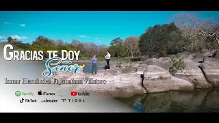 Jonathan Villatoro Feat Inmar Hernández - Gracias te Doy Señor
