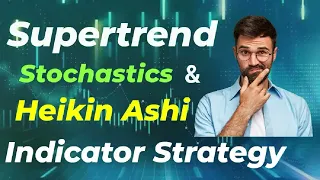 Mastering Stock Market Analysis: Supertrend, Stochastics, and Heikin Ashi Candlestick Explained!