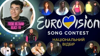 From VietNam - React to Vidbir 2023 ALL Songs Ukraine Eurovision 2023