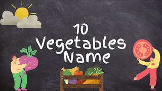 Fun Veggie Adventure: 10 Colorful Vegetables Every Kid Should Know | 10 Vegetables Name