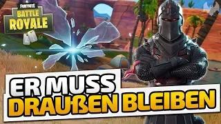 Er muss draußen bleiben - ♠ Fortnite Battle Royale ♠ - Deutsch German - Dhalucard