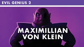 Evil Genius 2 | A Day In The Life Of Maximilian