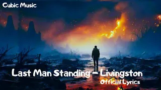 Livingston - Last Man Standing (Official Lyrics)