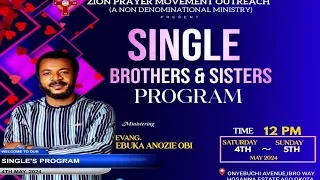 SINGLES PROGRAM  || 4TH MAY, 2024.