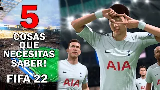 5 COSAS QUE NECESITAS SABER DE FIFA 22