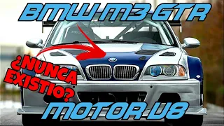 La Increible Historia del BMW M3 GTR V8 | ¿El auto que NO Existe?