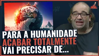 MUDANÇAS CLIMÁTICAS e o FIM do MUNDO!