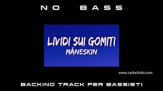 Lividi sui gomiti Måneskin NO BASS backing track per bassisti Suona tu il Basso (Bassless)