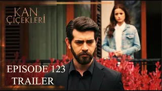 Kan Cicekleri (Flores De Sangre) Episode 123 Trailer - English Dubbing and Subtitles