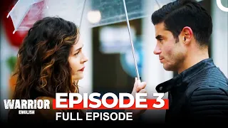 Warrior Turkish Drama Episode 3