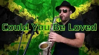 Bob Marley - Could you be loved (SAX COVER MR. ESTEBAN SAX)