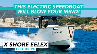 This electric speedboat will blow your mind! X-Shore Eelex 8000 sea trial and drag race | MBY