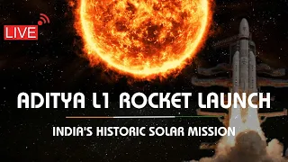 Aditya L1 LIVE  Telecast | ISRO's Solar Mission Launch LIVE | ISRO Rocket Launch LIVE Today