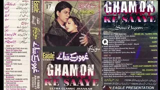 Ghamon Ke Saaye _ Album 17 _ Sonu Nigham _ Eagle Ultra Classic Jhankar