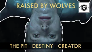 Raised By Wolves  Season 1 Episode 10, Breakdown, Theories, and Details You Missed! Spoilers