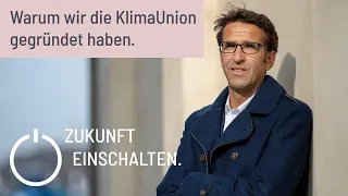 Warum wir die KlimaUnion gegründet haben. Jetzt Mitglied werden!