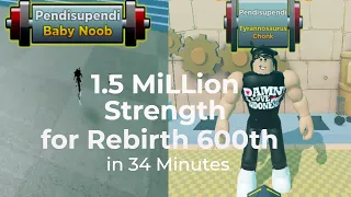 How to Get 1.5 Million Strength for REBIRTH 600th in 34 mins on Roblox Strongman Simulator