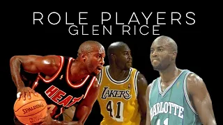 Role Players: Glen Rice