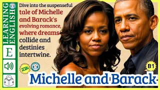 learn English through story level 3 🍁Michelle and Barack | WooEnglish