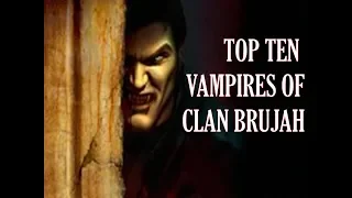 Top 10 Vampires of Clan Brujah