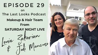 Episode 29: Louie Zakarian & Jodi Mancuso - SNL Makeup & Hair Team
