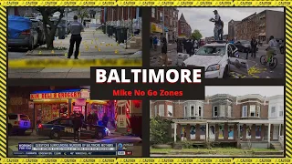 No Go Zones Episode 5 Baltimore...America's toughest city