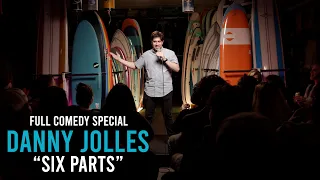 Danny Jolles - 6 Parts (Full Comedy Special)