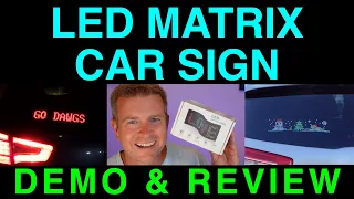 LED Matrix Panel Car Sign Programmable Custom Demo Review