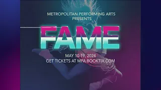 FAME at Metropolitan Performing Arts - May 10-19, 2024