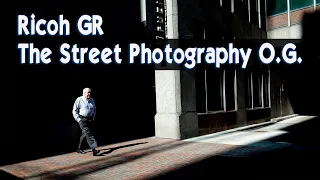 Ricoh GR - Still the O.G. of Street Photography Cameras in 2023?