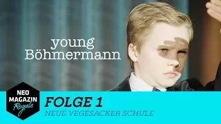 Young Böhmermann Folge 1 - Neue Vegesacker Schule | NEO MAGAZIN ROYALE mit Jan Böhmermann - ZDFneo