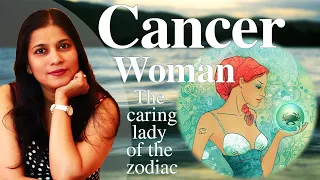 Cancer woman : the caring lady of the zodiac sign (ladies of the zodiac series)